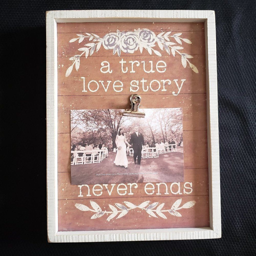 Primitives by Kathy Photo Clip Board- A True Love Story Nevery Ends